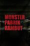 monster-pabrik-rambut